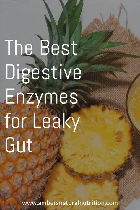 Best Digestive Enzymes, Bad Bacteria In Gut, Natural Digestive Enzymes, Digestive Enzymes Food, Leaky Gut Food List, Supplements For Leaky Gut, Food For Digestive Problems, Digestive Enzymes Benefits, Easily Digested Foods