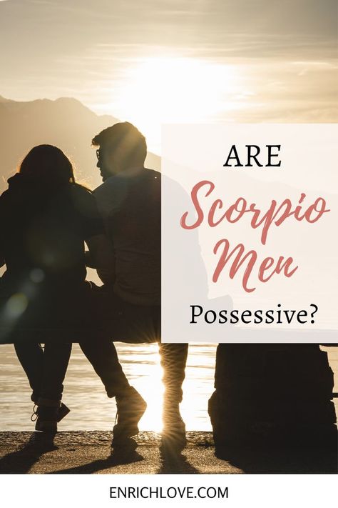 Some people might say that Scorpio men are possessive because of their sign’s symbol, the scorpion, which is known for its deadly sting. While this may be partially true, there is more to it than that. The real reason Scorpios are so possessive is because they are afraid of being abandoned or alone. They need to feel like they are in control of their relationships and their partners’ lives in order to feel secure. S Symbol, Being Abandoned, Scorpio Men, Some People, Scorpion, Feelings