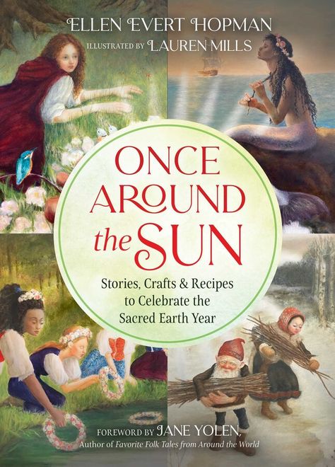 Once Around the Sun Pagan Calendar, Jane Yolen, Destiny Book, Sacred Earth, Pagan Festivals, Foreign Words, Story Drawing, Ancient Goddesses, Traditional Games