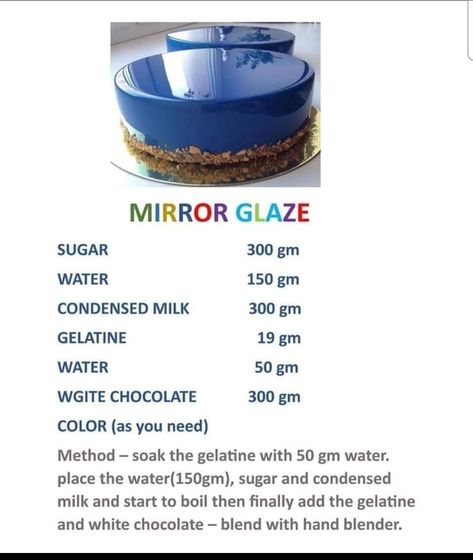 Mirror Glaze Recipe, Glaze Cake, Fancy Desserts Recipes, Icing Recipes, Mirror Glaze Cake, Sweet Dishes Recipes, Mirror Glaze, Easy Baking Recipes Desserts, Fancy Desserts