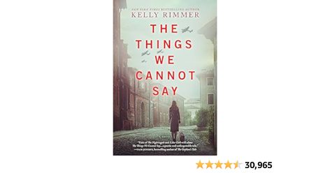 The Things We Cannot Say: A WWII Historical Fiction Novel The Things We Cannot Say Book, 2024 Books, Historical Fiction Novels, Literature Genres, Best Novels, Learning To Trust, Book Suggestions, Fun Fun, Book Themes