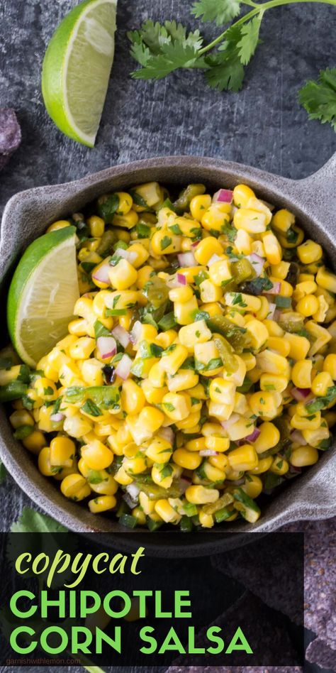 Are you a fan of Chipotle restaurant? Don’t miss this recipe for a copycat version of Chipotle Corn Salsa!  #salsa #texmex #appetizers #chipotle Copycat Chipotle Salsa, Copycat Chipotle Corn, Roasted Chili Corn Salsa, Chipotle Restaurant, Chipotle Corn Salsa, Chipotle Corn, Chipotle Copycat Recipes, Chipotle Copycat, Chipotle Salsa