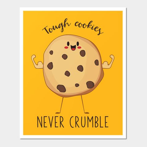 Cute Puns Motivation, Cookie Puns, Cookie Quotes, Sagada, Punny Puns, Punny Cards, Funny Food Puns, Tough Cookie, Cute Puns