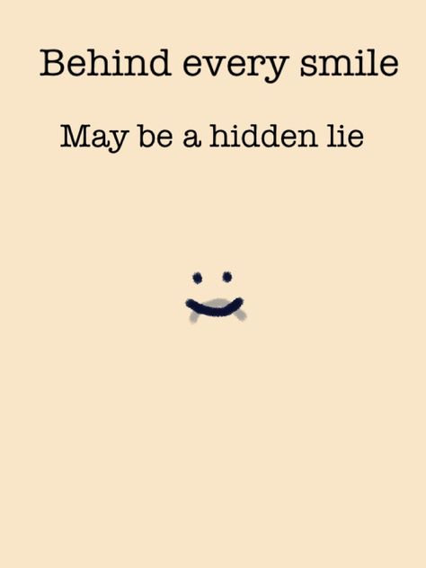 Behind Every Smile Quotes by @quotesgram Small Quotes On Smile, Behind My Smile Quotes, Behind Every Smile Quotes, My Smile Quotes, Baby Smile Quotes, Cute Smile Quotes, Her Smile Quotes, Smile Quotes Beautiful, Smile Thoughts