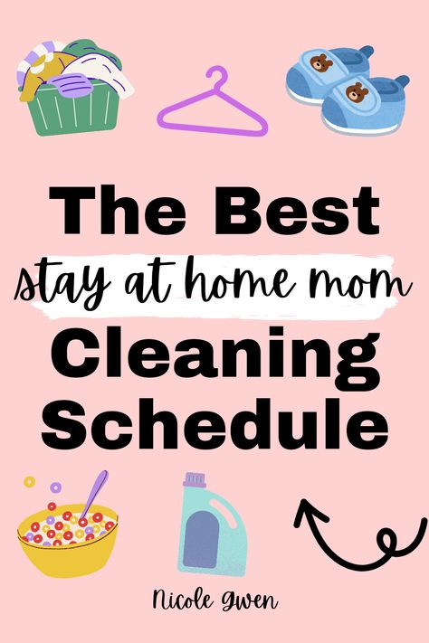 stay at home mom cleaning schedule Sahm To Do List, Mom Chore Chart Daily Routines, Productive Mom Schedule, Stay At Home Mom Hacks, Morning Routine Stay At Home Mom, Schedule For Stay At Home Mom, Stay At Home Girlfriend Schedule, Sahm Cleaning Schedule, Stay At Home Mom Cleaning Schedule