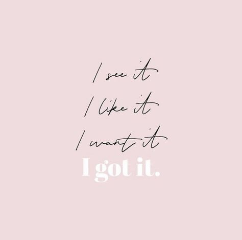 I see it. I like it. I want it. I got it. #progress. . 🎶”I dream it. I work hard. I grind ‘til I owned it!” 🎶 #beyonce #beyhive . #femalehustlers #femaleentrepreneurs #motivation Shopaholic Quotes, Beauty Confidence, Mental Health Inspiration, Beautiful Summer Wallpaper, Boujee Aesthetic, Friday Motivation, I See It, I Work Hard, Foto Ideas Instagram