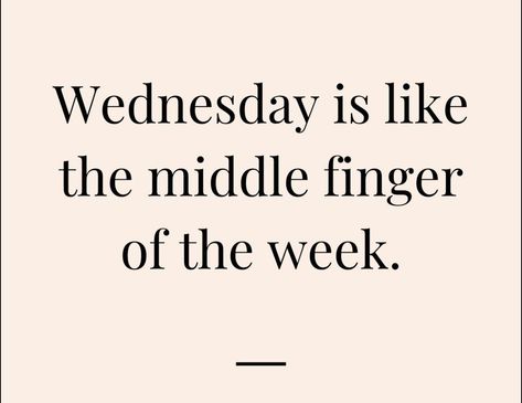 Good morning ☀️🌞 😂 Good Morning Quotes Funny Hilarious, Ariana Grande Drawings, Wednesday Quotes, Morning Quotes Funny, Hang In There, Doing Me Quotes, Happy Wednesday, Days Of The Week, Morning Quotes