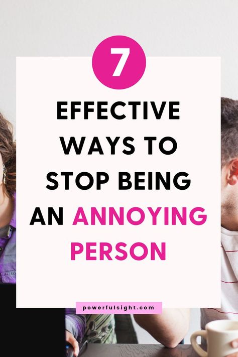 How To Not Be Annoying Become Mentally Strong, Become Your Best Self, Mentally Strong, Boost Your Confidence, New Skills, Your Best Self, Self Improvement Tips, Wellness Tips, Achieve Your Goals