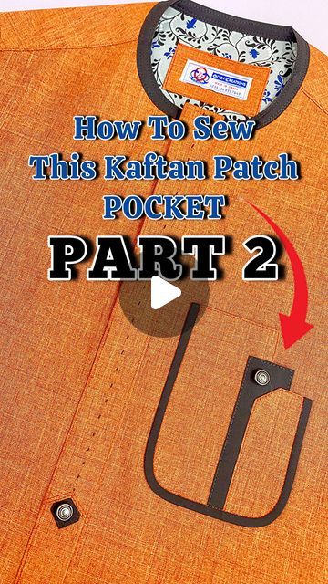 OCIEN FASHION TUTOR on Instagram: "📌 PART 2 - POCKET TUTORIAL   📌 CHECK PREVIOUS POST FOR PAST 1  Here’s the tutorial on how to sew this Kaftan Patch Pocket.   FOLLOW @ocien_fashion_academy for SEWING TlPS AND TUTORIALS and ONLINE COURSES   COMMENT, LIKE, and SHARE  ==================================  We can teach you how to  sew at the comfort of your own studio or home through our online training   ==================================  For enquiries or registration for our online courses, please click on the WhatsApp link on the top of this page.   . . . #ocien_fashion_academy  #upgradeyourskill_upgradeyourincome" Patch Pocket Design, Pocket Tutorial, Nigerian Outfits, Sewing Courses, Fashion Sewing Tutorials, African Shirts, Pocket Pattern, Sewing Skills, Like And Share