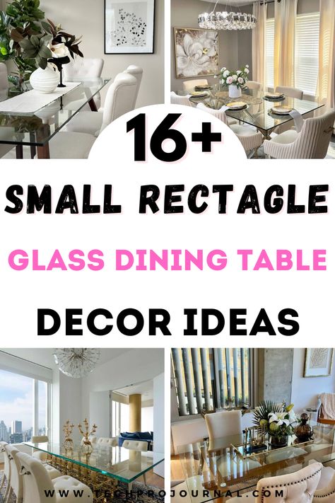 Check out these decor ideas for a small rectangle glass dining table! With easy styling tips, like minimalist centerpieces and subtle accents, these rectangle glass dining table decor ideas keep things light and elegant without taking up too much space. Decor For Glass Dining Table, Glass Dining Table Aesthetic, Glass Table Centerpieces Dining Rooms, How To Decorate A Glass Dining Table, Glass Table Dining Room Ideas, Glass Dining Table Styling, Dining Chairs For Glass Table, Glass Dining Room Table Decor Rectangle, Glass Rectangle Dining Table