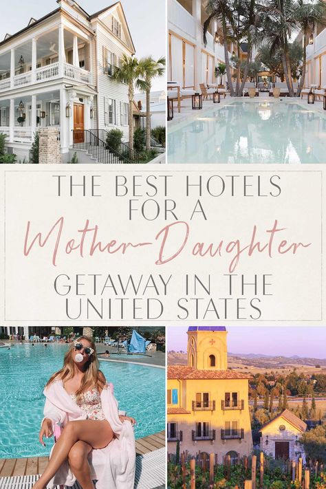 The Best Hotels for a Mother-Daughter Getaway in the United States • The Blonde Abroad Mom Daughter Vacation, Mother Daughter Vacation Ideas, Mother Daughter Getaway Ideas, Mother Daughter Italy Trip, Best Mother Daughter Trips Usa, Mother Daughter Trips Destinations, Mother Daughter Weekend Getaway Ideas, Mother Daughter Trip Ideas, Mother Daughter Trips