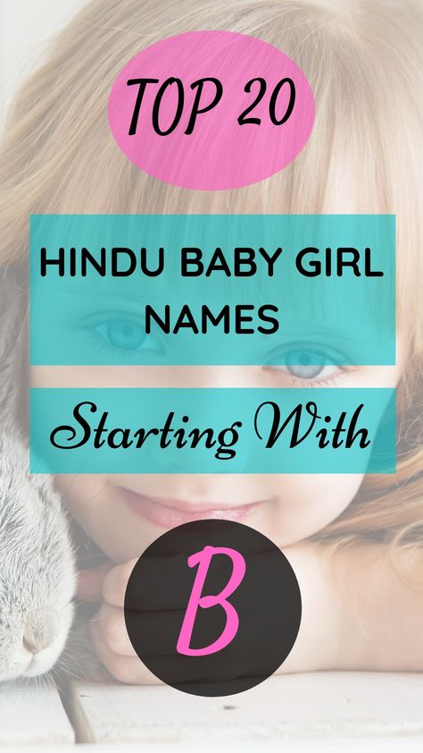 Some short & sweet hindu names for baby girl starting with letter B. Cute names for your little one. #babygirlnames #hindunamesforbabygirls #latesthindunamesofbabygirls #top20hindubabygirlnamesin2021 #hindunamesofbabygirlswithletterb #hindunamesforbabygirlswithmeaning Baby Girl Names Unique Indian, Modern Indian Girl Names, Bany Girl Names, Telugu Baby Girl Names, Hindu Girl Baby Names, K Girl Names, Twin Baby Girl Names, Names For Baby Girl, B Letter Names