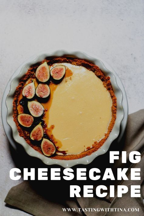 The perfect holiday dessert: easy cheesecake with fresh figs. This is a super simple recipe that is just SO good. Fig And Honey Cheesecake, Fig Cheesecake Recipe, Fig Cheesecake, Easy Cheesecake Recipe, Fig Syrup, Plain Cheesecake, Neufchatel Cheese, Fall Baking Recipes, Dessert Easy