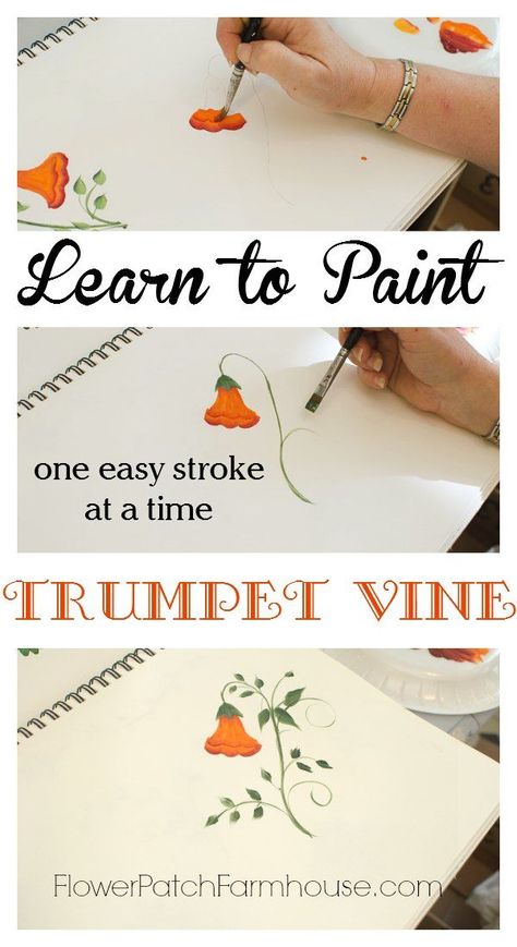 Learn How to Paint Beautiful Trumpet Vine one stroke at a time.  Perfect for Fall crafts, projects and just for fun.  Easy enough for beginner painters. FlowerPatchFarmhouse.com Donna Dewberry Painting, Painting Lesson, Donna Dewberry, Frida Art, Trumpet Vine, Paint Flowers, Learn How To Paint, Painting Flowers, Flower Patch