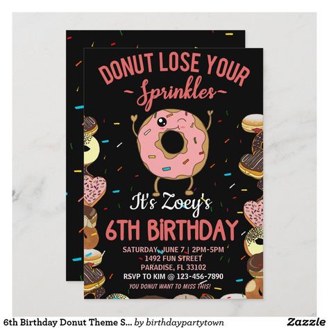 Donut Invitation, Donut Themed Birthday Party, Sixth Birthday, Birthday Donuts, Donut Birthday, Girl Birthday Party Invitations, 2nd Birthday Invitations, Birthday Quotes Funny, Girl 2nd Birthday