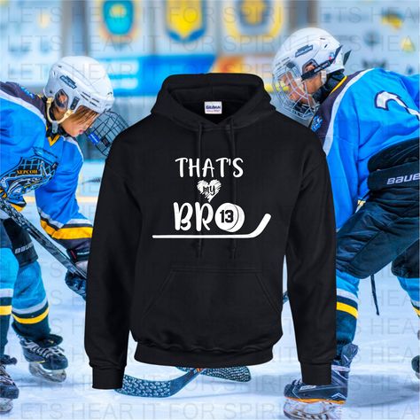 Hockey Sister Hoodie, Hockey Sister Gift, That’s my Bro #etsy shop: That's My Bro Hockey Hoodie, Custom Hockey Sister Hoodie, Personalized Hockey Hoodie, Hockey Sweatshirt for Sister, My Bro Christmas Gift #pullover #lovehockey #hockeysweatshirt #hockeyhoodie #personalizedhoodie #hockeysister Hockey Sister Shirts, Hockey Shirt Ideas, Hockey Mom Shirts, Travel Hockey, Hockey Sister, Hockey Exercises, Ball Hockey, Hockey Crafts, Hockey Christmas