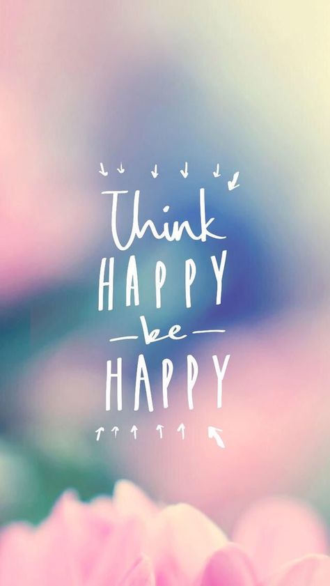 27 Free Phone Backgrounds For Anyone Who Needs A Little Pep Talk Clover Club, Think Happy Be Happy, Inspirational Phone Wallpaper, Quote Wallpapers, Quote Wallpaper, Inspirational Quotes Wallpapers, Adorable Wallpapers, Pep Talks, Inspirational Wallpapers