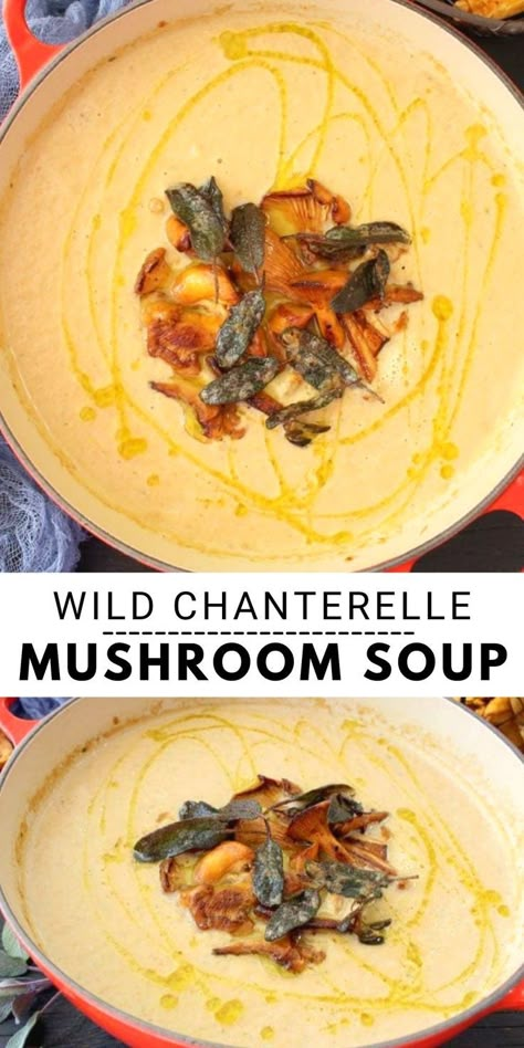 Easy, healthy and vegan, this creamy chanterelle mushroom soup recipe is the best I’ve had, made with flavorful golden wild chanterelles, finished with a light touch of coconut cream and crispy sage. Cream Of Wild Mushroom Soup, Creamed Mushroom Soup, Chanterelle Mushroom Soup Recipes, Sage Soup Recipe, Cream Of Chanterelle Soup, Chanterelle Soup Recipes, Chicken Chanterelle Mushroom Recipes, Chicken And Chanterelle Mushrooms, Wild Mushroom Soup Recipes