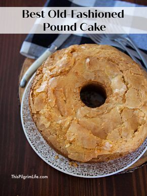 Old Fashioned Pound Cake, Cream Cheese Pound Cake Recipe, Southern Pound Cake, Pilgrim Life, Pound Cake Recipes Easy, Sour Cream Pound Cake, Cream Cheese Pound Cake, Bundt Cakes Recipes, Pound Cake Recipes