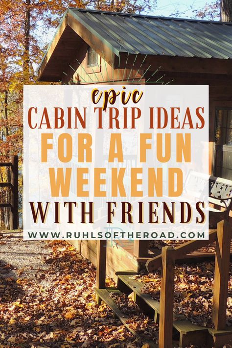 Recipes For Cabin Weekend, Fun Things To Do At A Cabin, Cabin Weekend Meals, Winter Cabin Vacation Meals, Cabin Weekend Itinerary, Meal Ideas For Cabin Vacation, Cabin Trip Ideas Fun, Weekend Cabin Ideas, Fall Cabin Getaway Outfits