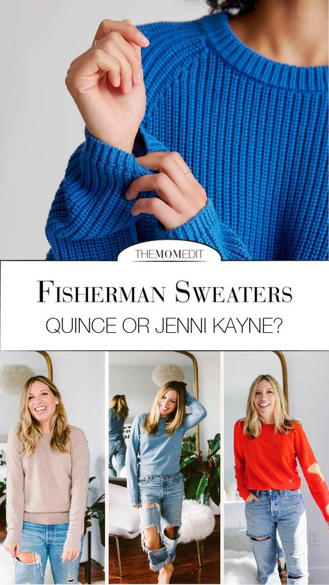 BATTLE OF THE FISHERMAN SWEATERS: QUINCE VS. JENNI KAYNE | We're talking cotton + cashmere fisherman sweaters. Is Jenni Kayne worth the higher price, or is Quince a total steal? Well...watch the video to find out. | #TheMomEditStyle #WomensSweaters #QuinceCashmere #QuinceCottonSweater #JenniKanyeSweater #BestSweatersWomen #CuteSweaters #FishermanSweater #CashmereSweater #CozySweater #PlusSizeSweaters #DesignerSweater #PulloverSweater #WhiteCashmereSweater #FishermanSweaterReview #SoftSweater Fisherman Knit Sweater Outfit, White Fisherman Sweater Outfit, Styling Fisherman Sweater, Quince Fisherman Sweater, Fishermans Sweater Women Outfit, Womens Fisherman Sweater, Jenni Kayne Fisherman Sweater, Jenni Kayne Sweater Outfit, Jcrew Sweater Outfits