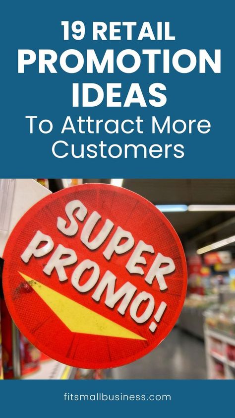 19 Retail Promotion Ideas to Attract More Customers Retail Promotion Ideas, Promotion Ideas, Innovation Strategy, Customer Engagement, Increase Sales, Business Marketing, Marketing Tips, To Draw, Promotion