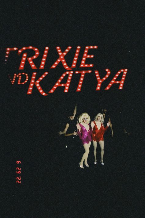 Trixie And Katya Aesthetic, Katya Aesthetic, Katya Trixie, Rupaul Poster, Trixie Mattel Poster, Trixie And Katya Poster, Trixie Katya, Katya Wallpaper, Trixie Mattel Aesthetic