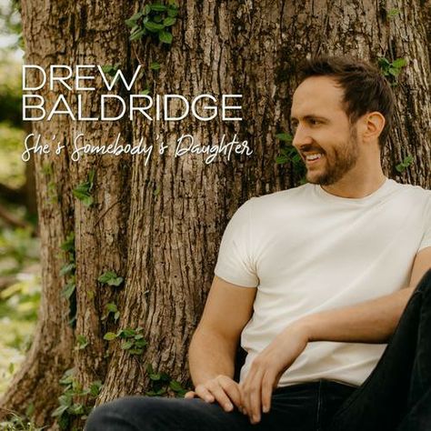 Somebodys Daughter, Drew Baldridge, Good Goodbye, Daughter Songs, Country Playlist, You Oughta Know, Mini Site, Country Hits, Music Hits