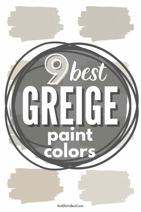 Top Greige Paint Colors, Most Popular Greige Paint Colors, Popular Greige Paint Colors, Taupe Gray Paint, Griege Paint Colors, Brown Grey Paint Color, Grey Beige Paint, Brown Grey Paint, Best Greige Paint Color