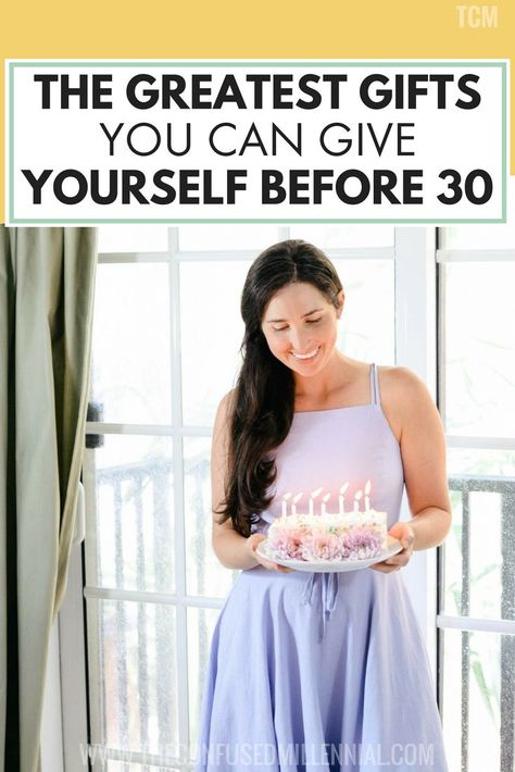 the greatest gifts you can give yourself before turning 30, things to do before turning 30, bucket list for before 30, lesson to learn in your 20s, #personaldevelopment, #selfdevelopment, #selfimprovement, #birthdaypost, #birthdayadvice, #millennialadvice, #advicetonewgrads 29th Birthday Ideas, 30 Bucket List, My 30th Birthday, Post Grad Life, Design Podcast, Turning 30, Your 20s, 29th Birthday, Best Blogs