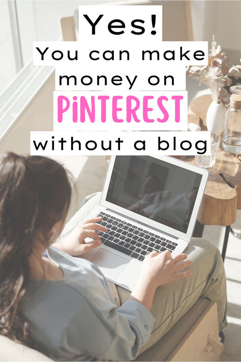 Yes! You can make money on Pinterest without a blog. This post explains how it is possible to earn money on Pinterest without having to maintain a blog or blog posts.   #affiliatemarketing #makemoneyonline #makemoneyonpinterest #blogging Money From Pinterest, Online Jobs For Students, Money With Pinterest, Make Money On Pinterest, Learn Pinterest, Money On Pinterest, Pinterest Affiliate Marketing, Student Jobs, Selling On Pinterest