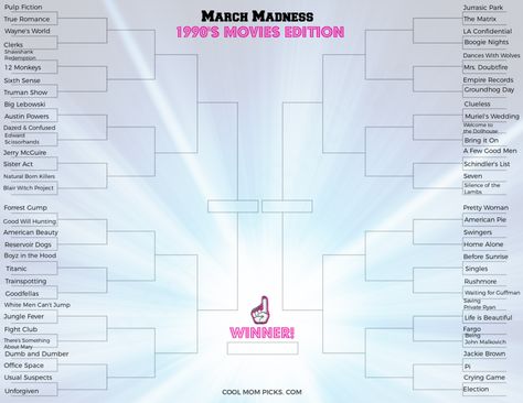 Free printable March Madness brackets: 1990s movies edition Movie Brackets, Printable Brackets, Bracket Challenge, March Madness Bracket, 1990s Movies, La Confidential, Mrs Doubtfire, Movie Trivia, Empire Records