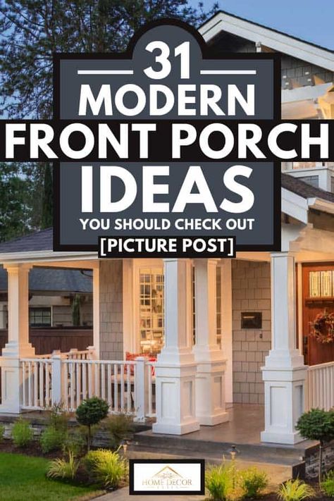 31 Modern Front Porch Ideas You Should Check Out [Picture Post] - Home Decor Bliss Front Porch Pillars, Modern Front Porch Ideas, Modern Front Porches, Front Porch Addition, Front Porch Columns, Front Porch Furniture, Rustic Front Porch, Modern Front Porch, Front Porch Railings