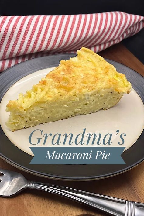 Grandma's Macaroni Pie Macaroni Pie Recipe, Cheesy Baked Pasta, Macaroni Pie, Vegetable Diet, Pork Soup, Traditional Italian Dishes, Grandma's Kitchen, Baked Pasta, Chinese Dessert