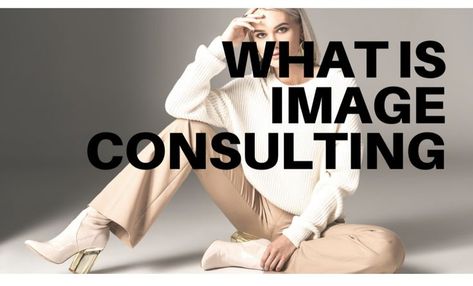 What is an Image consultant? Image Consultant Branding, Image Consultant Aesthetic, Image Consultant Tips, Image Consultant Stylists, Personal Fashion Stylist, Image Consulting, Business Photoshoot, Image Consultant, Job Work