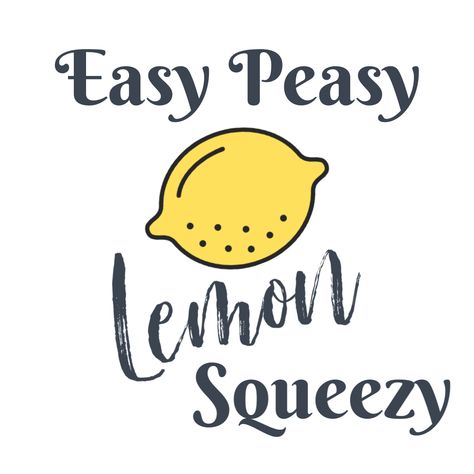 Square printable Easy Peasy Lemon Squeezy Printable Free, Lemon Stencil Free Printables, Printable Lemon Art, Lemon Svg File Free, Lemon Sayings, Lemon Classroom, Lemon Themed Party, Square Printables, Easy Peasy Lemon Squeezy