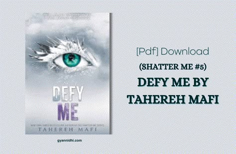 The quick download link for the "Defy Me" (Shatter Me #5) By Tahereh Mafi PDF is available at the end of this article. You can preview the PDF, check its Defy Me Pdf, Defy Me Book, Vintage Camera App, Brian Tracy Books, Book Pdfs, Defy Me, Paulo Coelho Books, Book Whispers, Book Links