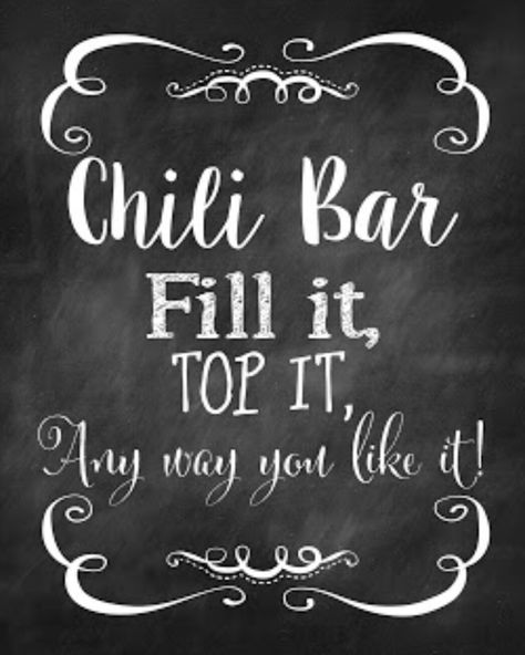 Chili Bar sign Chilli Bar Ideas Parties, Bar Sign Ideas, Winter One Derland, Chili Bar Party, Halloween Chili, Wolf Brand Chili, Cookbook Club, Bunco Ideas, Winter Baby Shower Decorations