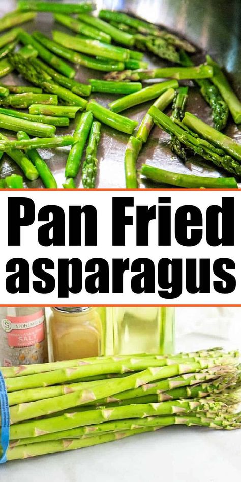 How to cook pan fried asparagus perfectly is here. How to blanch asparagus spears or tips first or just pan fry vegetables with butter as is. Asparagus Recipes Garlic, Fried Asparagus Recipes, Sauteed Asparagus Recipes, Asparagus Recipes Sauteed, Asparagus Sauteed, Asparagus On The Stove, Pan Fried Asparagus, Butter Asparagus, Fried Asparagus