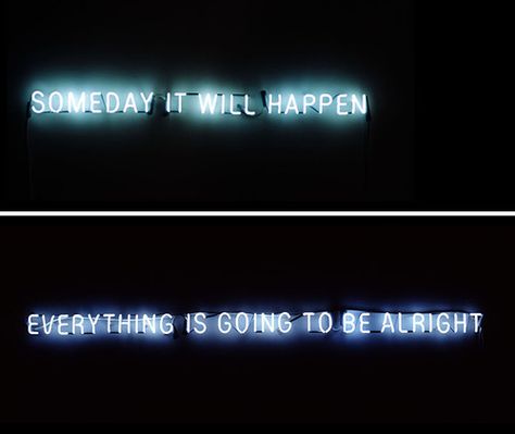 . Everything In Its Right Place, Facebook Status, We Are The World, Word Up, Neon Art, Radiohead, We Heart It, Typography, Neon Signs