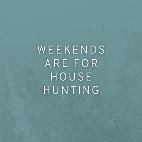 Weekends are for house hunting 🏡 Prosperity Real Estate Professionals 📞 (732) 301 4141 📩 Luisa@prosperityrep.com 💻 prosperityrep.com #prosperityrealestateprofessionals #prosperiteam #NewJersey #newjerseyrealtor #realtorlife #princeton #KellerWilliams #realestate #home #forsale #dreamhome #househunting #realestateagent #nj #jerseyshore #realestatebroker Inspirational Quotes Real Estate, Weekend Real Estate Posts, Weekends Are For House Hunting, House Hunting Quotes, Funny Real Estate Quotes Realtor Humor, Real Estate Quotes Inspirational, House Hunting Humor, Realtor Quotes Marketing, Weekend Real Estate