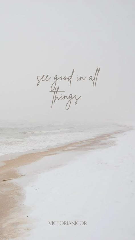 see good in all things wallpaper | Simple quotes, Inspirational quotes background, Quote aesthetic Wallpaper You Will Never See Again, See Good In All Things Wallpaper, Wallpaper Simple Quotes, See Good In All Things, Boho Quotes, Quotes Background, Things Wallpaper, Word Art Quotes, Inspirational Quotes Background