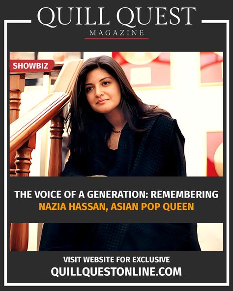 #QuillQuestReport: Nazia Hassan, the "Queen of South Asian Pop," left an unforgettable mark on music and social causes. Explore her rise to fame, greatest hits, and philanthropic work. For more details visit Link in Bio or click Below: https://quillquestonline.com/nazia-hassan-asian-pop-queen/ #NaziaHassan #PakistaniMusic #PopIcon #SouthAsianPop #DiscoDeewane #AapJaisaKoi #BollywoodPlayback #SocialActivist #Philanthropy #Education #WomenEmpowerment #UN #BAN #QuillQuest #QuillQuestMagazine #... Nazia Hassan, Queen Of South, Pakistani Music, Social Causes, Pop Queen, Social Activist, Social Cause, Visit Website, South Asian