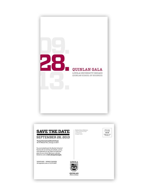 Quinlan School of Business wanted a save-the-date postcard for its second annual Quinlan Gala celebrating excellence and reflecting on the bold new plans for the school. Many of the event details were not confirmed at the time of print, so the design had … Invitation Corporate, Save The Date Event, Date Design, Graduation Graphic Design, Corporate Invite Design, Corporate Invitation Card Design, Save The Date Event Design, Save The Date Corporate, Save The Date Business Event