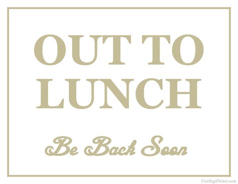 Printable Out To Lunch Sign Out To Lunch Sign Offices, Out For Lunch Sign, Lunch Break Sign, Out To Lunch Sign, On Break Sign, Lunch Time Quotes, Lunch Meme, Lunch Quotes, Lunch Images