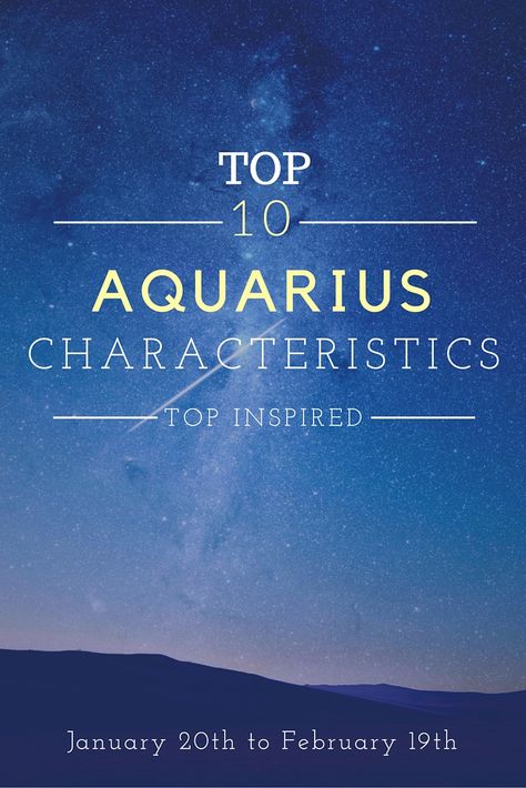 TOP 10 Aquarius Characteristics Pisces Characteristics, Capricorn Characteristics, Leo Characteristics, Aquarius Characteristics, Sagittarius Characteristics, Virgo Characteristics, Scorpio Characteristics, Libra Characteristics, Aries Characteristics