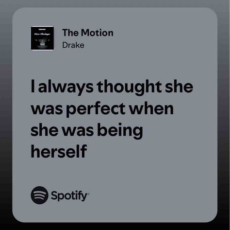 The Motion Drakes Songs, Drake (lyrics), Drake Quotes, Drake Lyrics, Music Spotify, Father Quotes, Song Quotes, Pretty Lyrics, Spotify Song