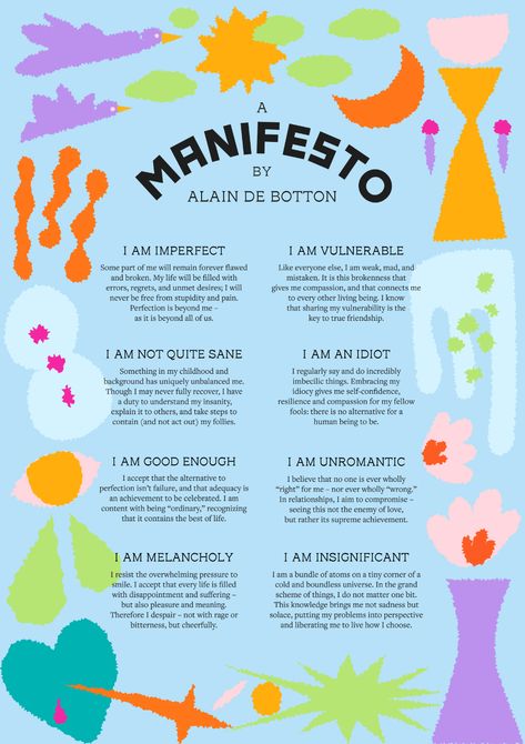 WePresent | A Manifesto by Alain de Botton Manifesto Poster, Alain De Botton, Manifesto Design, True Friendship, Latest Books, Print Magazine, Graphic Design Branding, Essay Writing, Creative Work