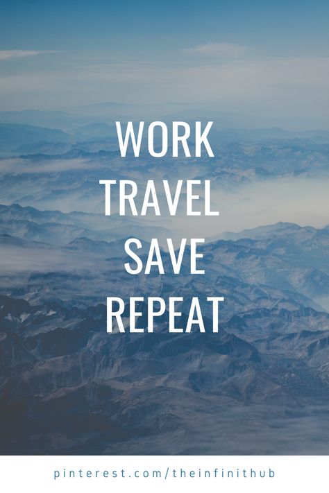 Work, Travel, Save, Repeat #quote #travelquote Travel Savings, Work Travel, Travel Quotes, Favorite Quotes, Finding Yourself, Quotes, Travel