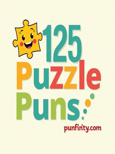 puzzle puns Puzzle Quotes Funny, Quotes About Puzzles, Funny Puzzles, Puzzle Maker, Puzzle Party, Bonding Activities, Best Mysteries, Family Feud, Word Puzzles